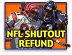 NFL Bet - NFL Shutout Refund